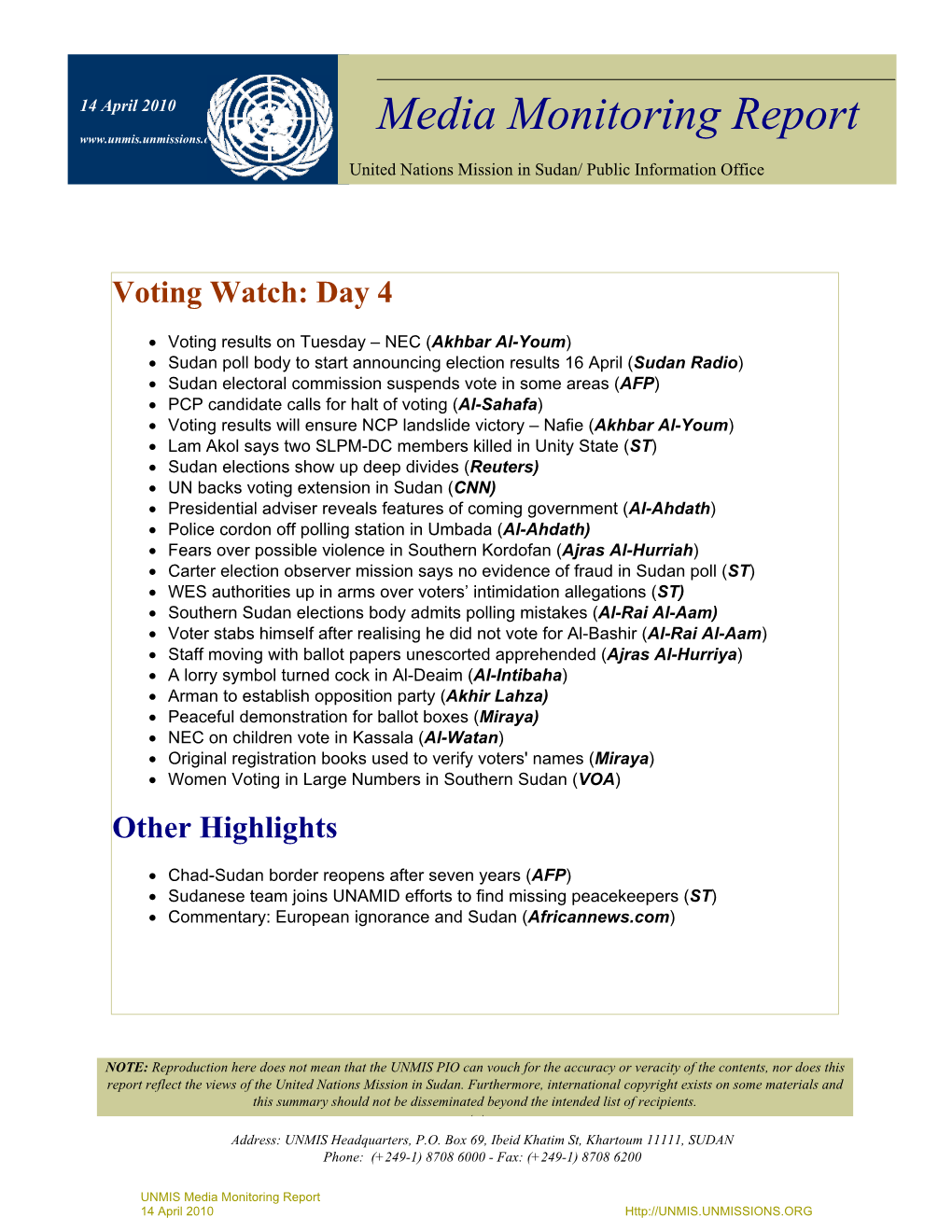 14 April 2010 Media Monitoring Report United Nations Mission in Sudan/ Public Information Office
