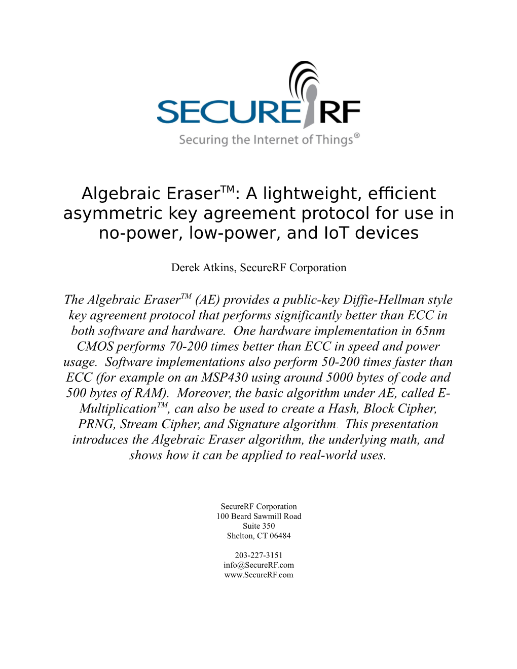 Algebraic Erasertm: a Lightweight, Efficient Asymmetric Key Agreement Protocol for Use in No-Power, Low-Power, and Iot Devices