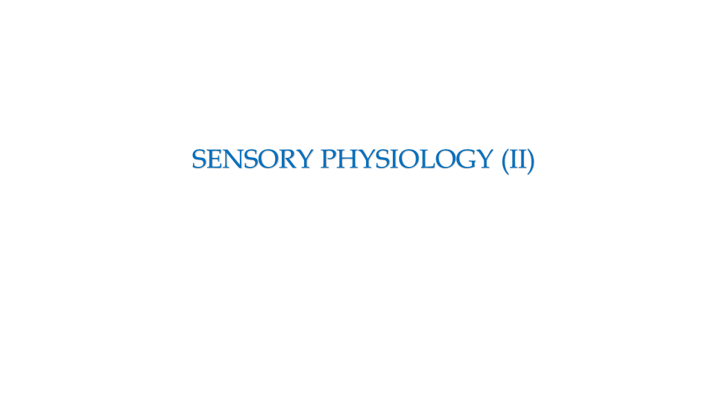 17 SENSORY Physiology II.Pdf