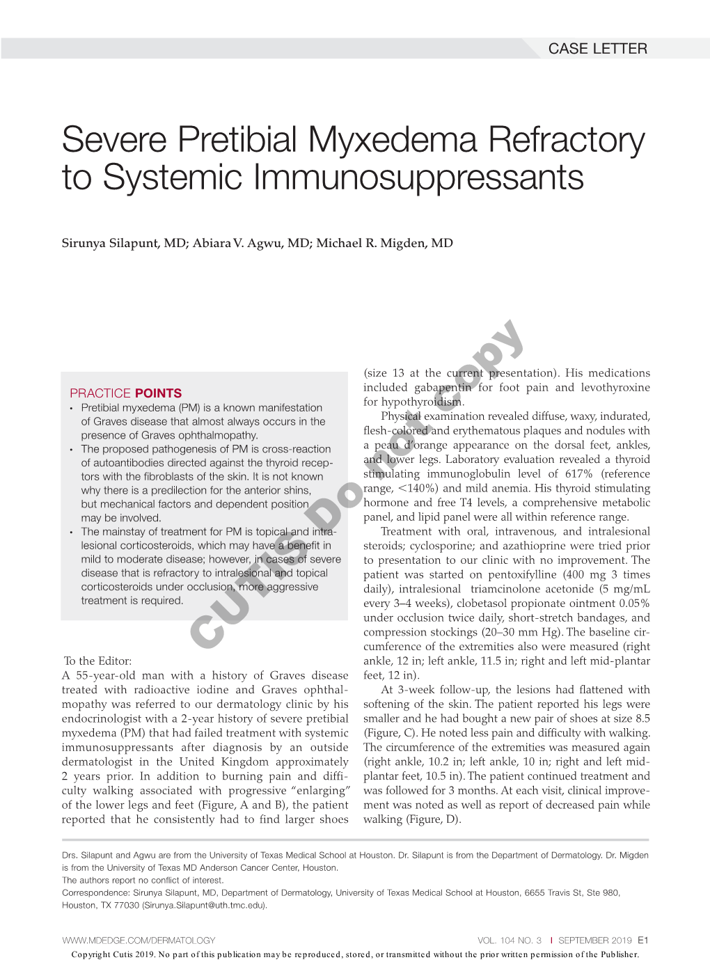 Severe Pretibial Myxedema Refractory to Systemic Immunosuppressants