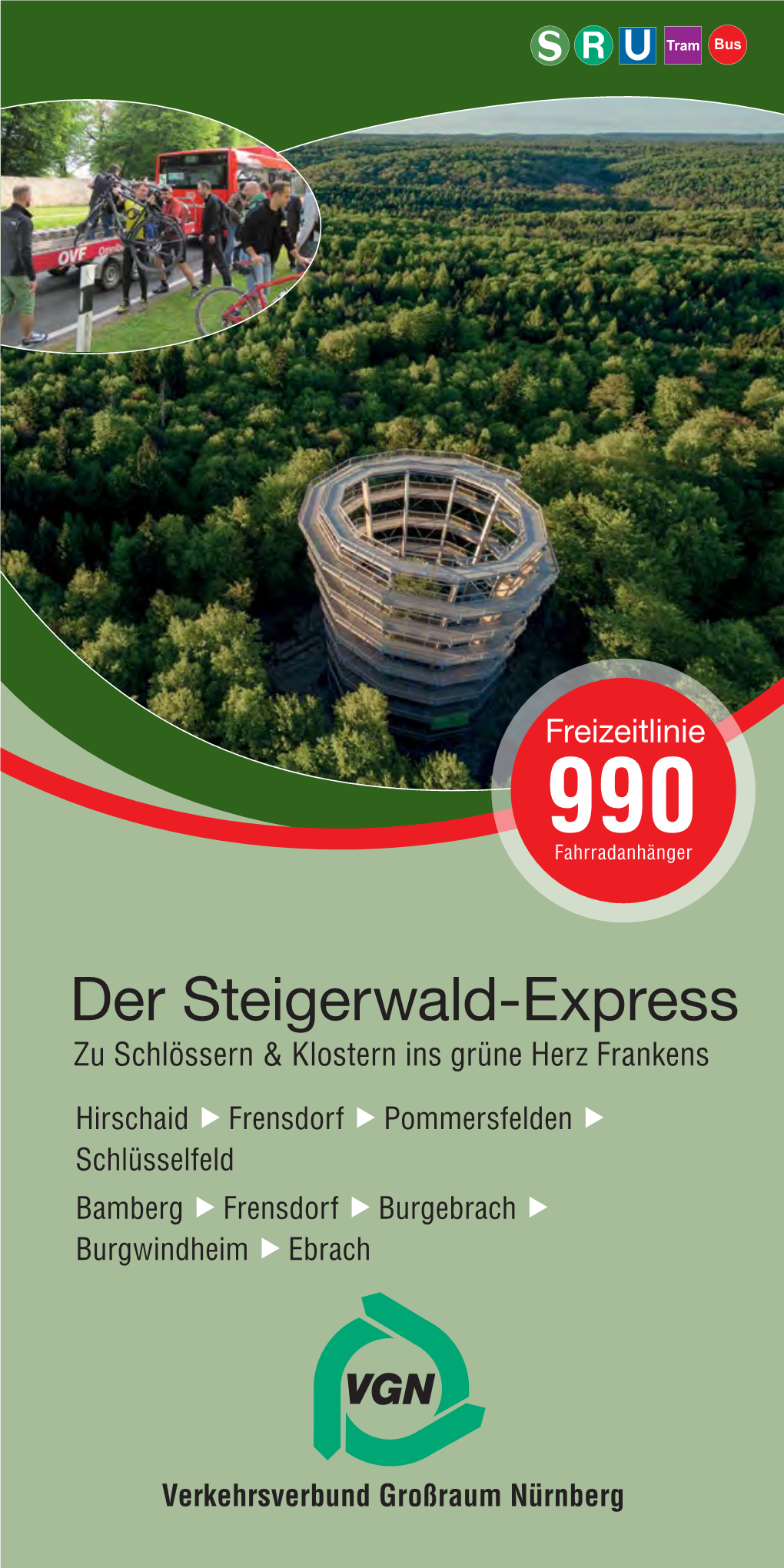 Der Steigerwald-Express Zu Schlössern & Klostern Ins Grüne Herz Frankens