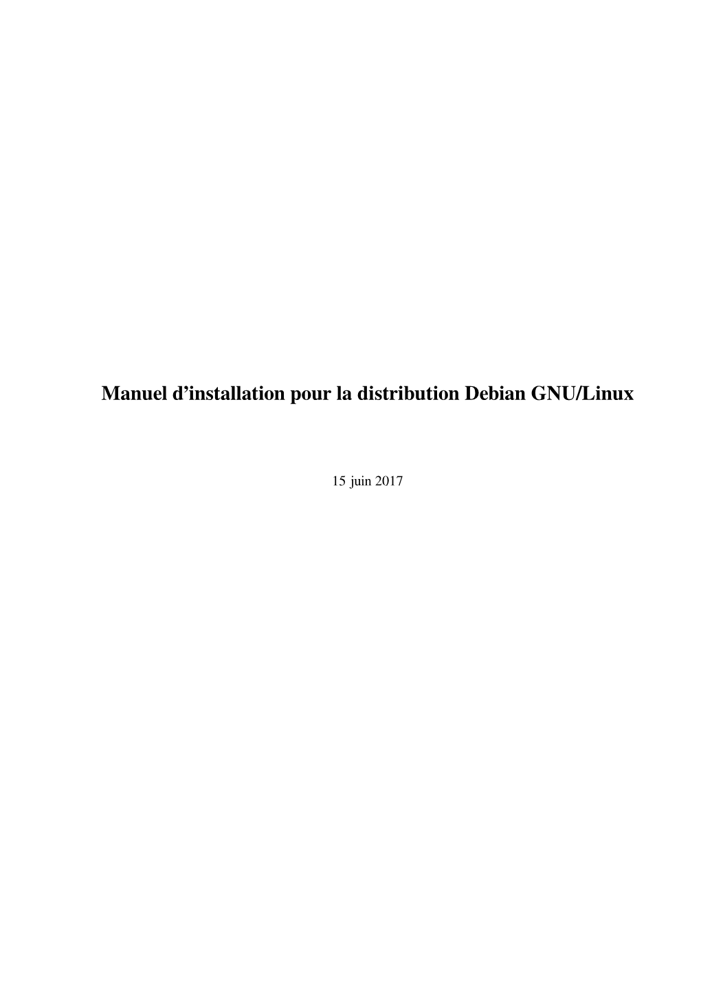 Manuel D'installation Pour La Distribution Debian GNU/Linux