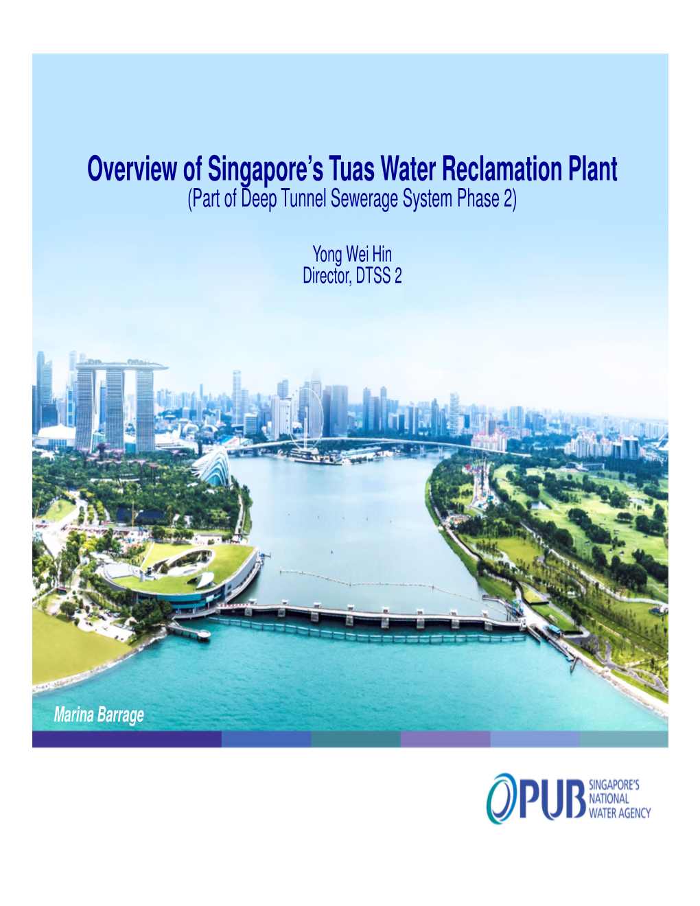 Overview of Singapore's Tuas Water Reclamation Plant