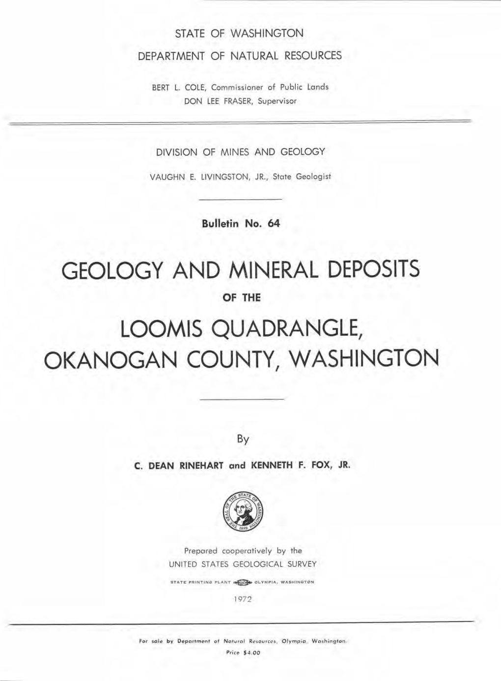 Geology and Mineral Deposits Loomis Quadrangle