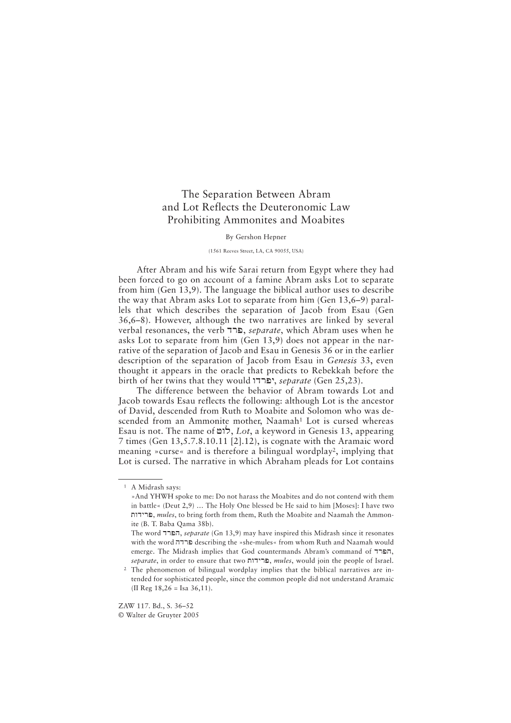 The Separation Between Abram and Lot Reflects the Deuteronomic Law Prohibiting Ammonites and Moabites