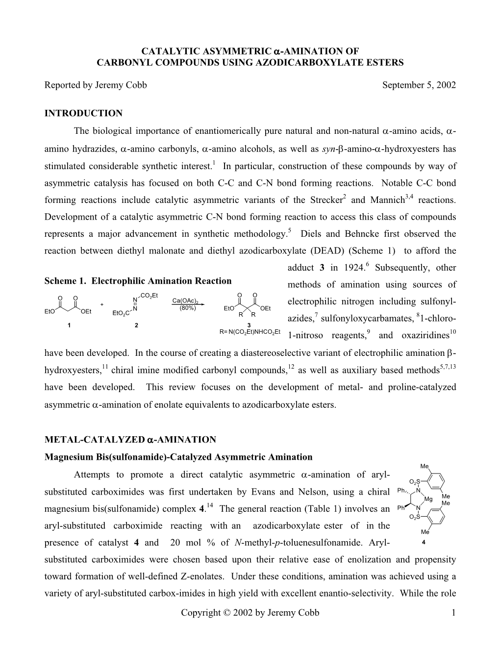 Catalytic Asymmetric Α-Amination of Carbonyl Compounds Using Azodicarboxylate Esters