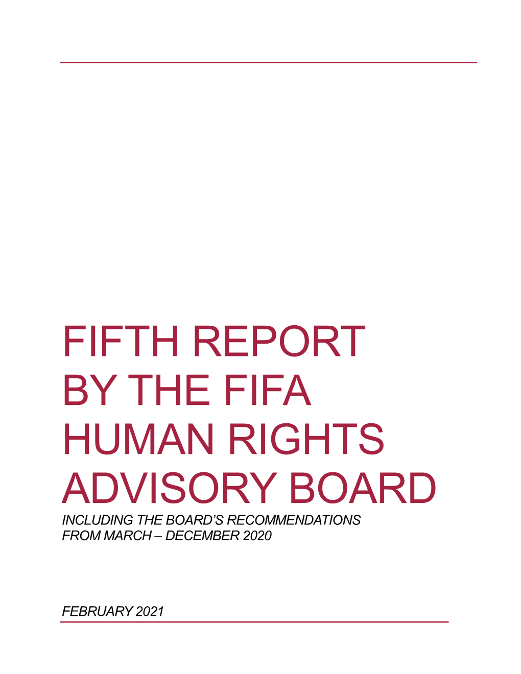 Fifth Report by the Fifa Human Rights Advisory Board Including the Board’S Recommendations from March – December 2020