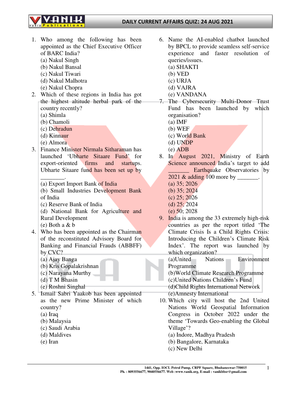 DAILY CURRENT AFFAIRS QUIZ: 24 AUG 2021 1. Who Among the Following Has Been Appointed As the Chief Executive Officer of BARC