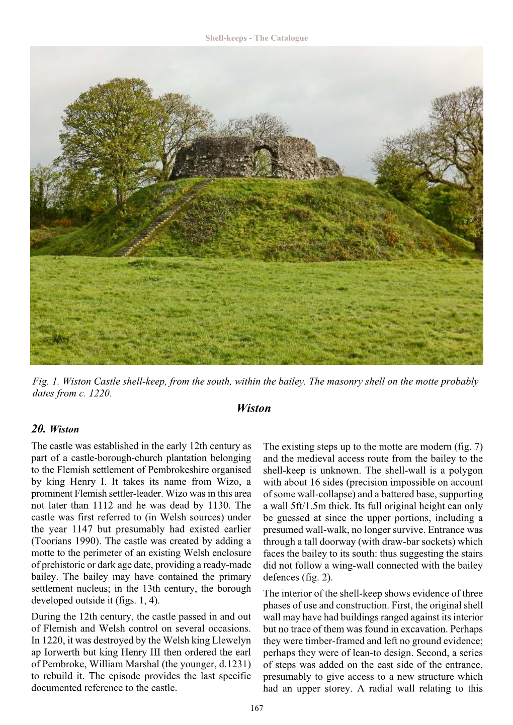 Fig. 1. Wiston Castle Shell-Keep, from the South, Within the Bailey. the Masonry Shell on the Motte Probably Dates from C