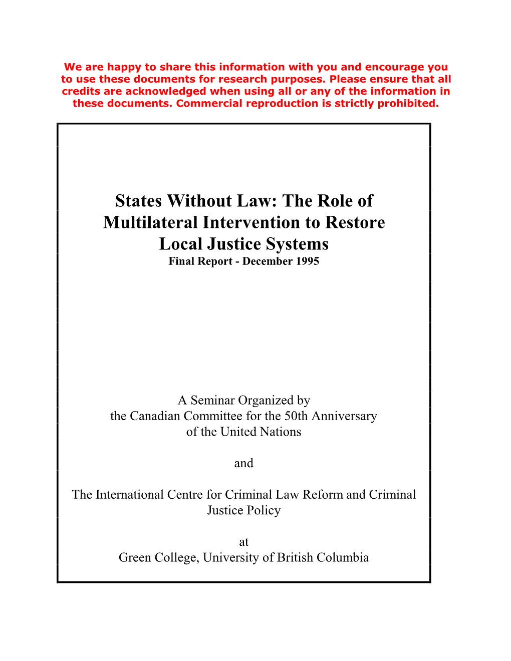 The Role of Multilateral Intervention to Restore Local Justice Systems Final Report - December 1995