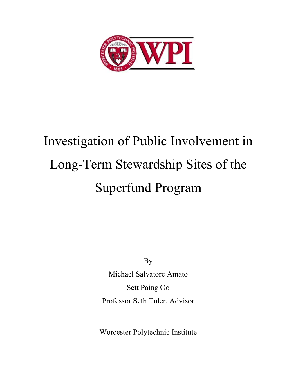 Investigation of Public Involvement in Long-Term Stewardship Sites of the Superfund Program