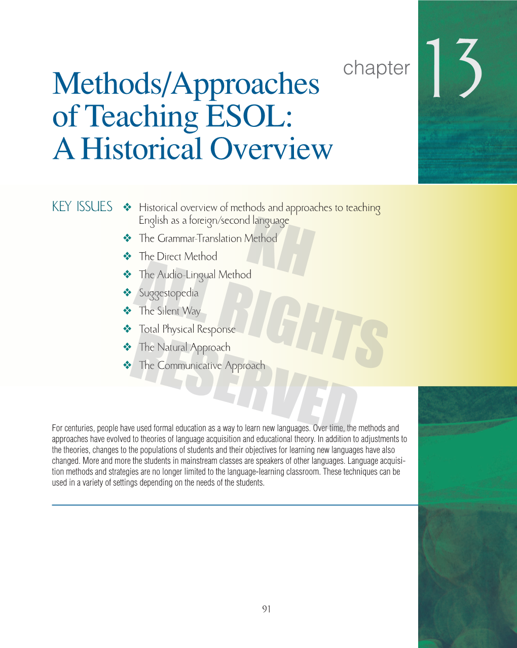 Methods/Approaches of Teaching ESOL: a Historical Overview 93 the Method Became Very Popular in the 1960S