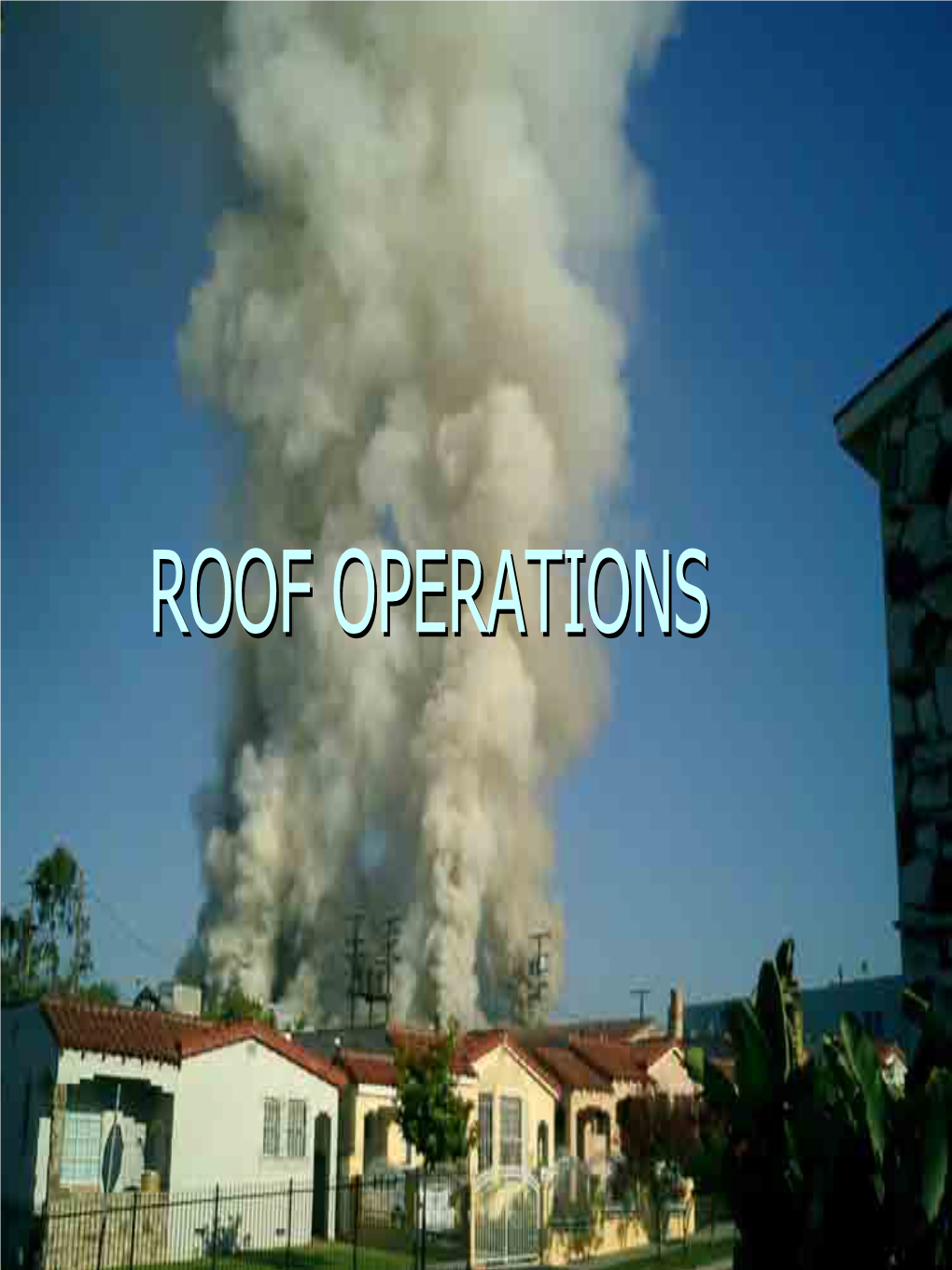 Roof Operationsoperations Coursecourse Outlineoutline