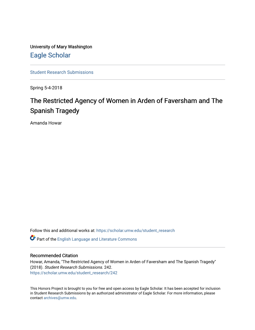 The Restricted Agency of Women in Arden of Faversham and the Spanish Tragedy