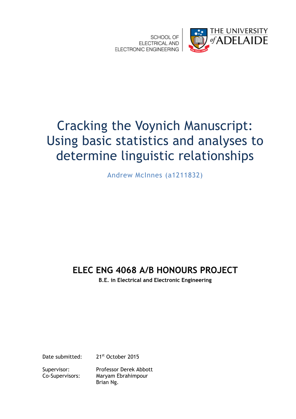 Cracking the Voynich Manuscript: Using Basic Statistics and Analyses to Determine Linguistic Relationships