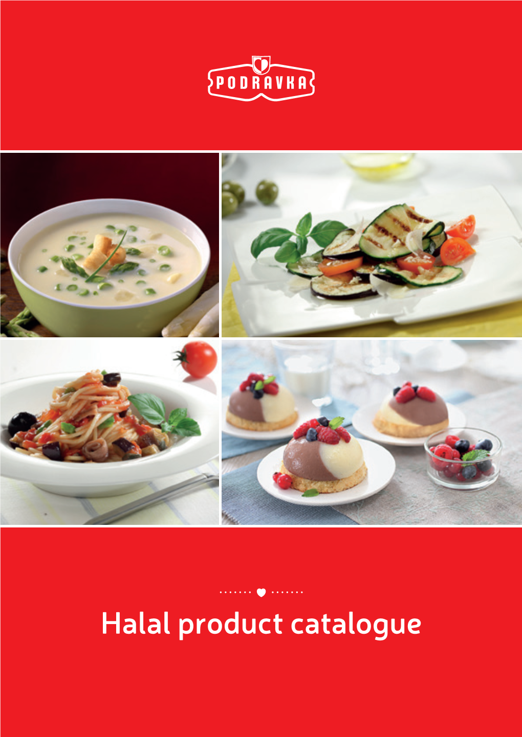 Halal Product Catalogue Mission Providing Innovative Culinary Experience and Healthy Living Solutions for You