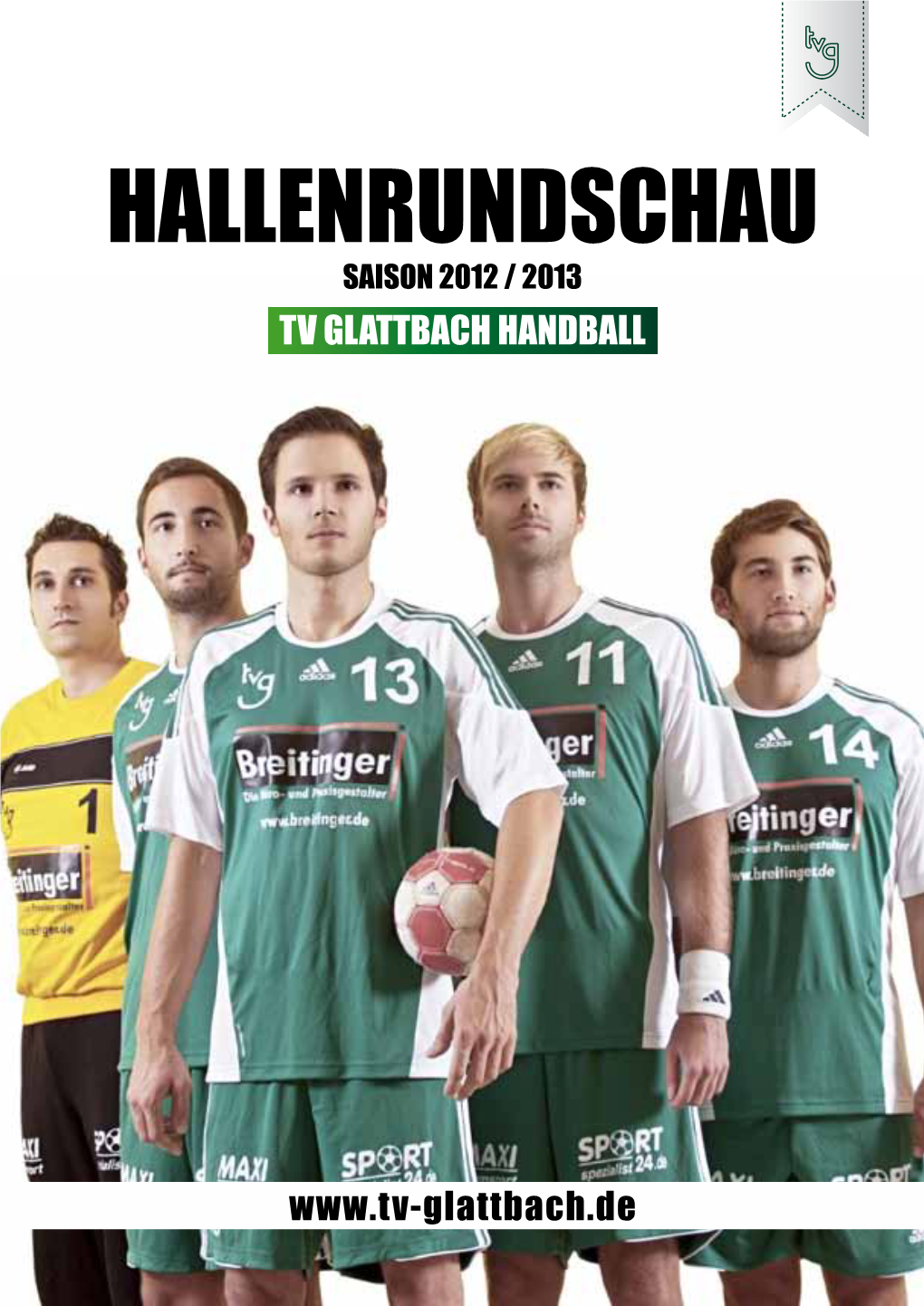 Hallenrundschau Saison 2012 / 2013 Tv Glattbach Handball