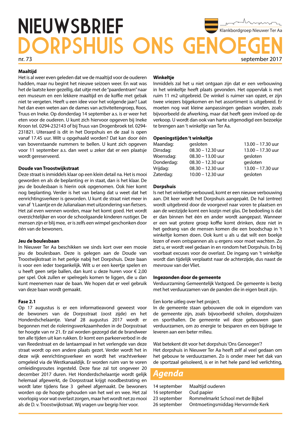 Agenda Helemaal Afgewerkt, De Dorpsstraat Krijgt Noodbestrating En Wordt Later Tijdens Fase 3 Geheel Afgemaakt