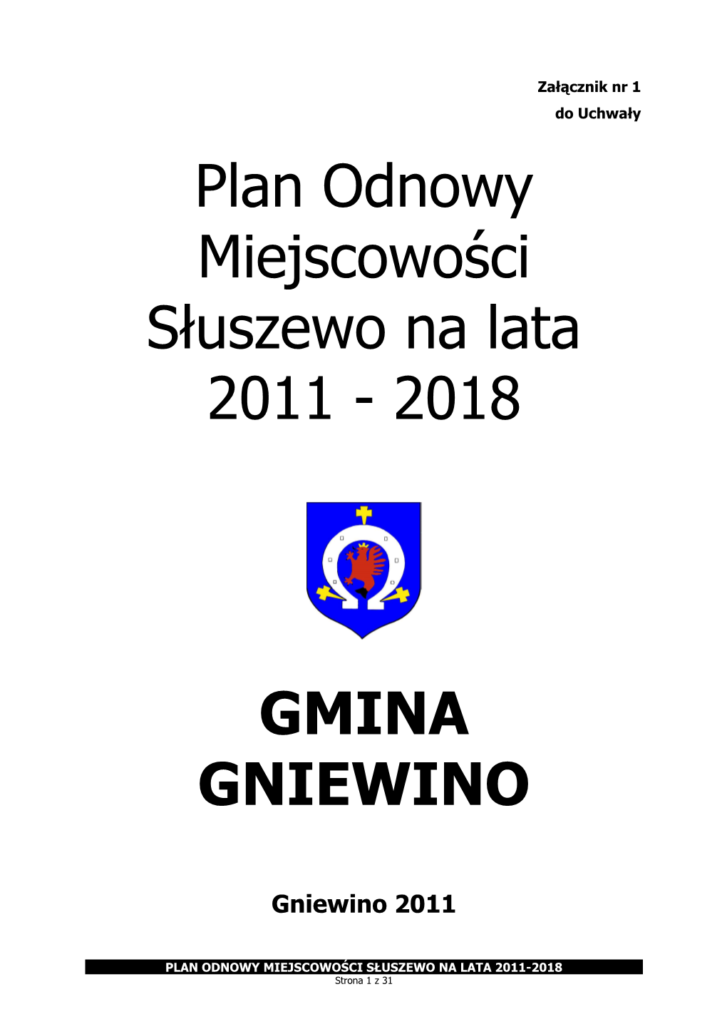 Plan Odnowy Miejscowości Słuszewo Na Lata 2011 � 2018