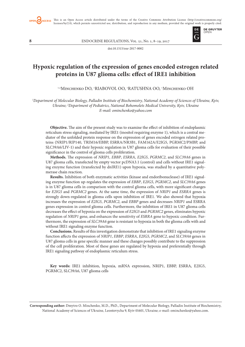 Hypoxic Regulation of the Expression of Genes Encoded Estrogen Related Proteins in U87 Glioma Cells: Eff Ect of IRE1 Inhibition