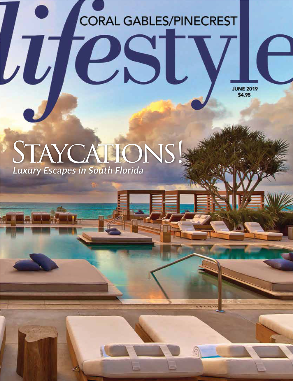 Staycations!Luxury Escapes in South Florida