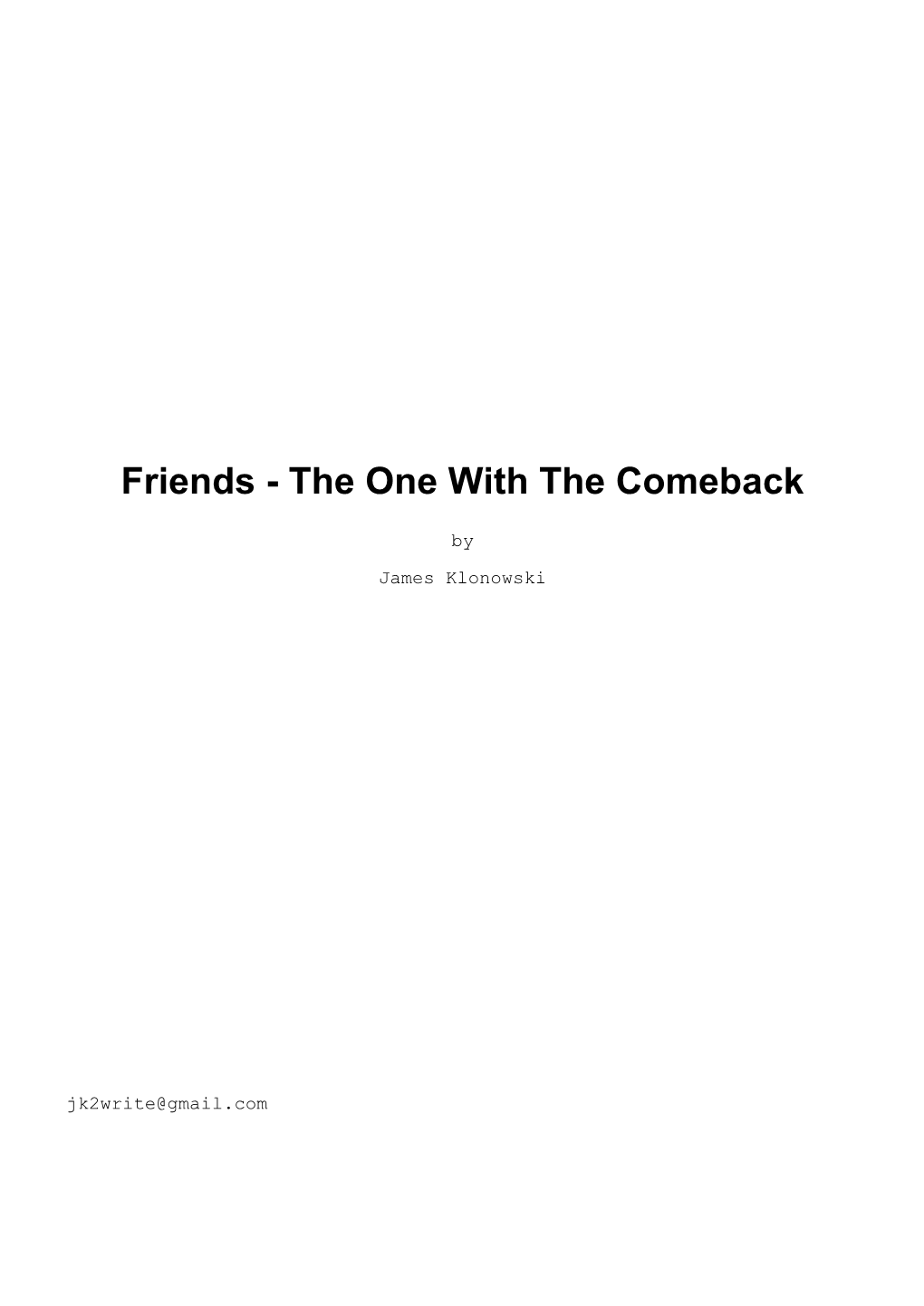 Friends - the One with the Comeback