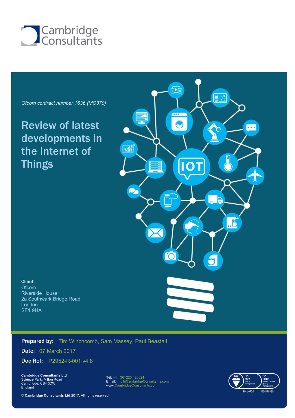 Review of Latest Developments in the Internet of Things