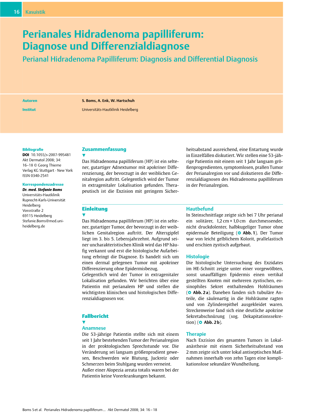 Perianales Hidradenoma Papilliferum: Diagnose Und Differenzialdiagnose Perianal Hidradenoma Papilliferum: Diagnosis and Differential Diagnosis