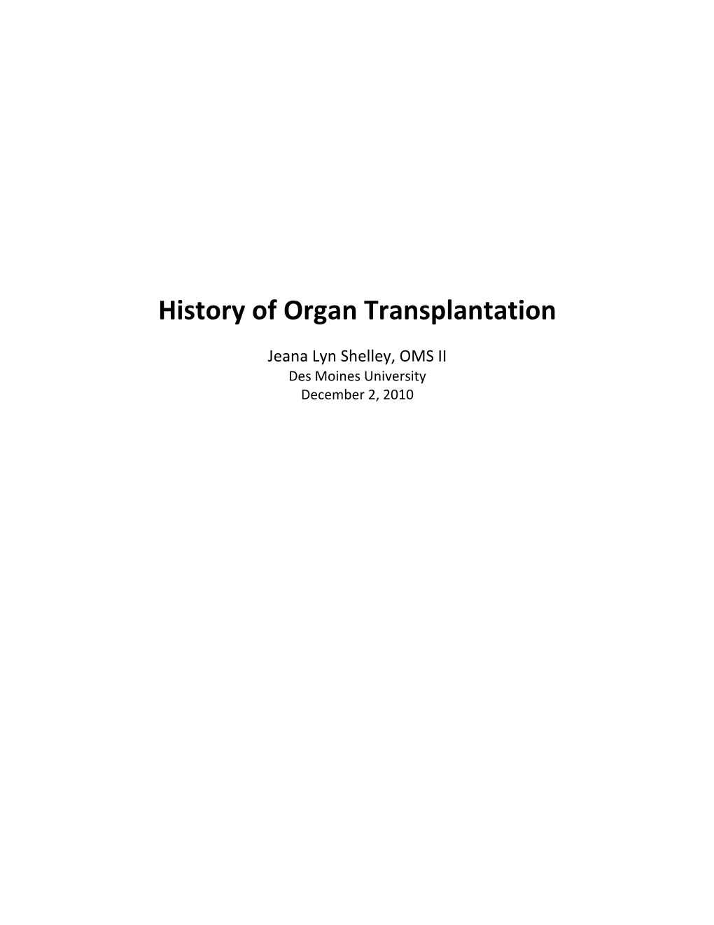 History of Organ Transplantation