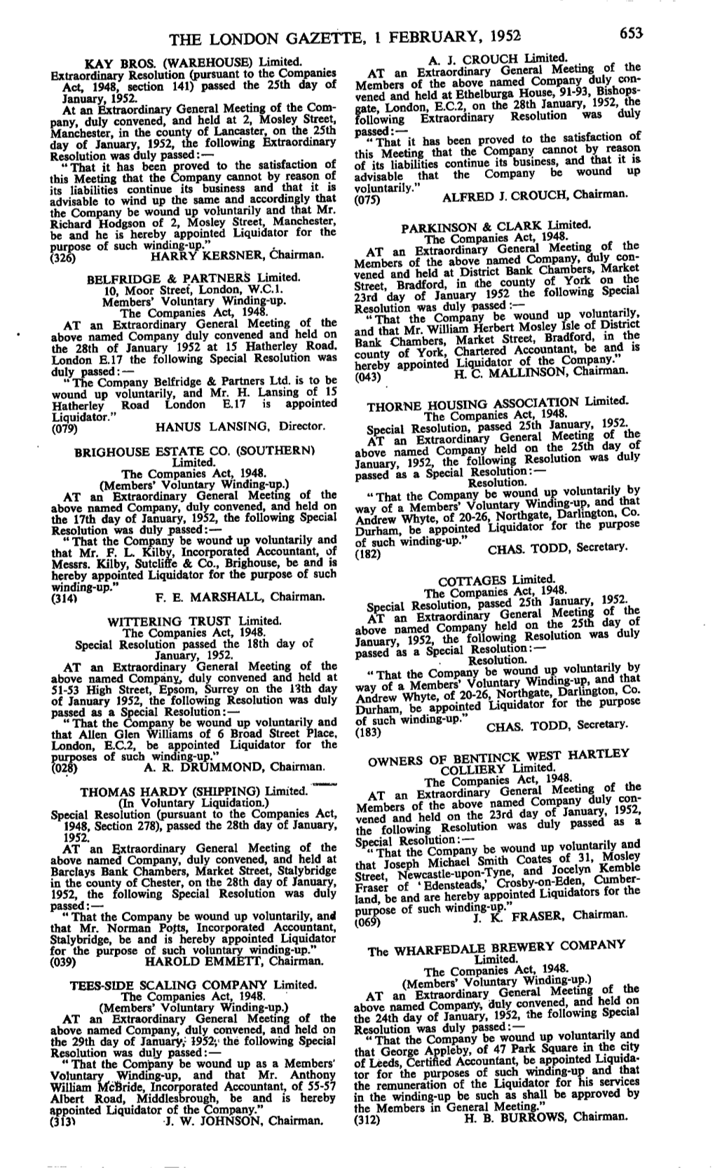 The London Gazette, I February, 1952 653 Kay Bros