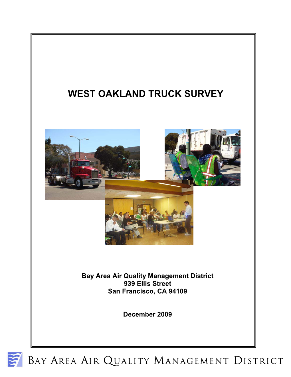 West Oakland Truck Survey Report Es - 1