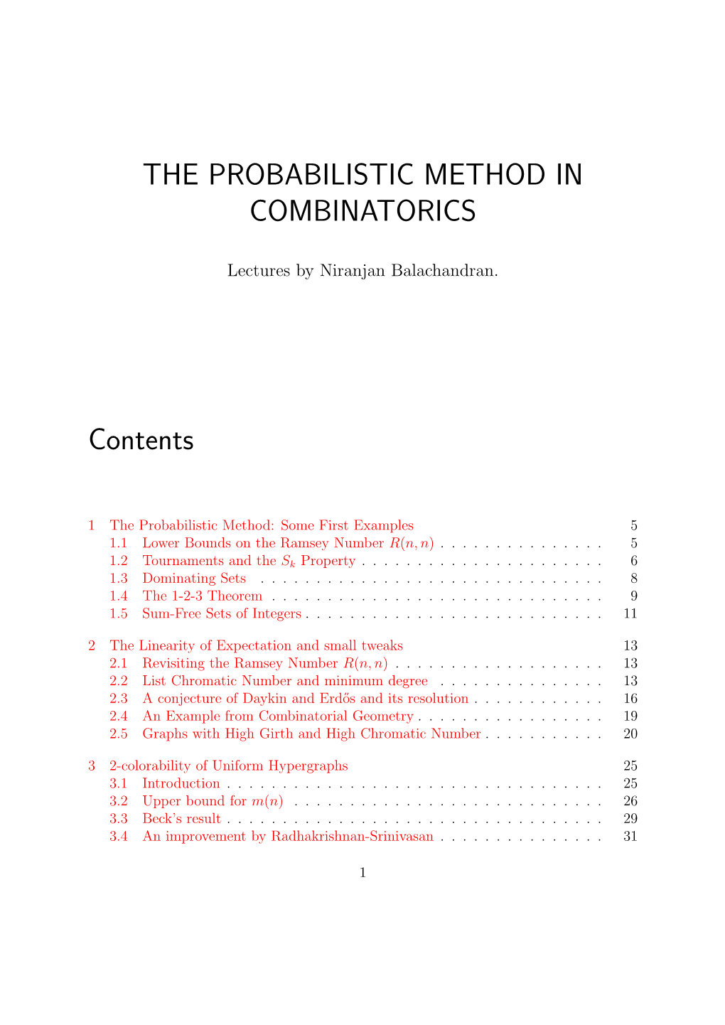 The Probabilistic Method in Combinatorics