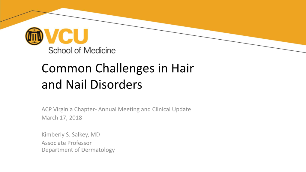 Common Challenges in Hair and Nail Disorders