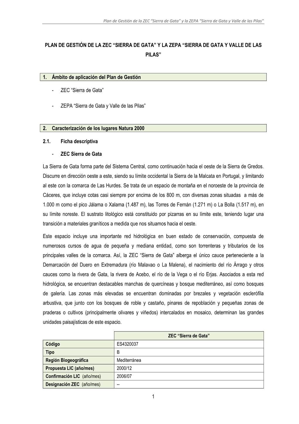 Plan De Gestión De La ZEC “Sierra De Gata” Y La ZEPA “Sierra De Gata Y Valle De Las Pilas”