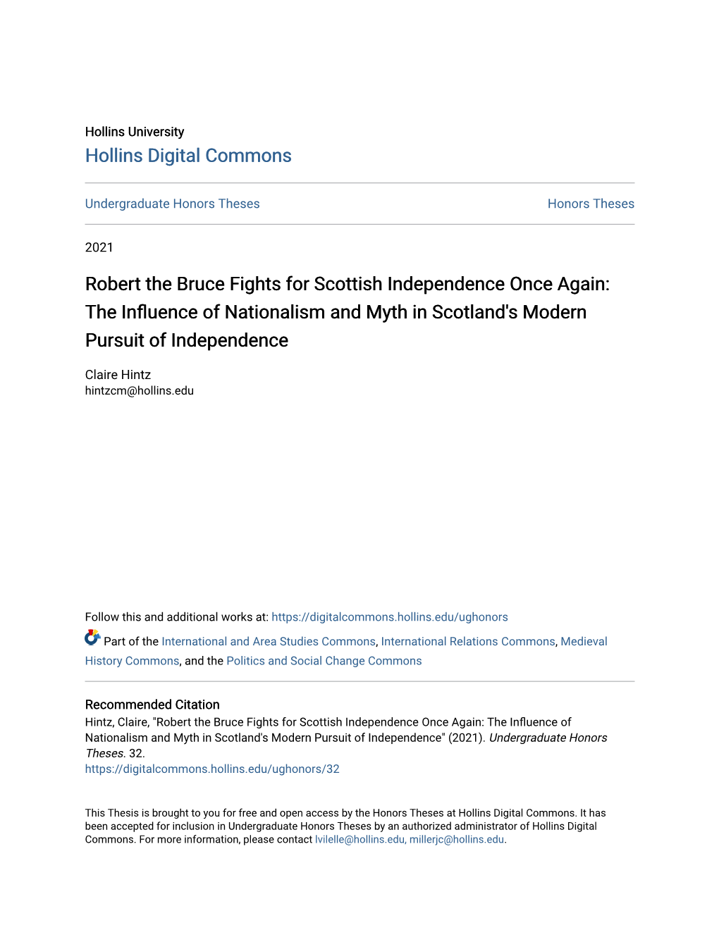 Robert the Bruce Fights for Scottish Independence Once Again: the Influence of Nationalism and Myth in Scotland's Modern Pursuit of Independence