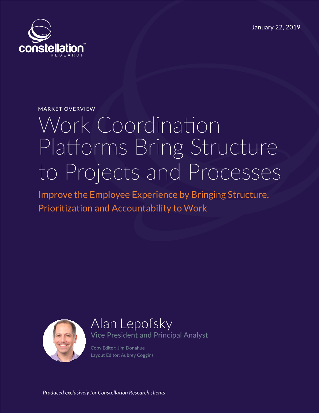 Work Coordination Platforms Bring Structure to Projects and Processes Improve the Employee Experience by Bringing Structure, Prioritization and Accountability to Work