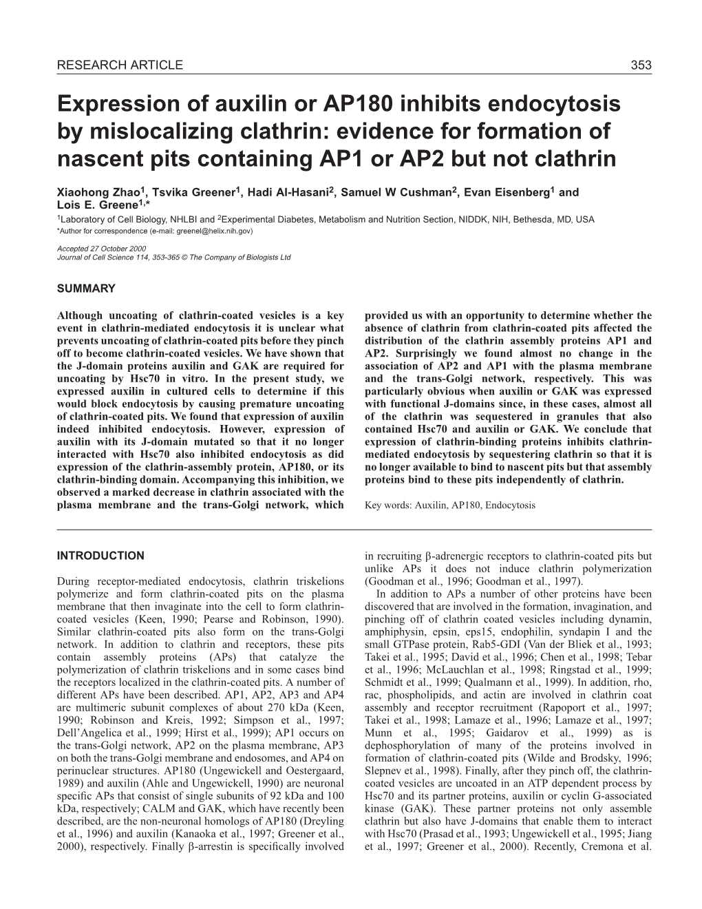 Expression of Auxilin Or AP180 Inhibits Endocytosis by Mislocalizing Clathrin: Evidence for Formation of Nascent Pits Containing AP1 Or AP2 but Not Clathrin