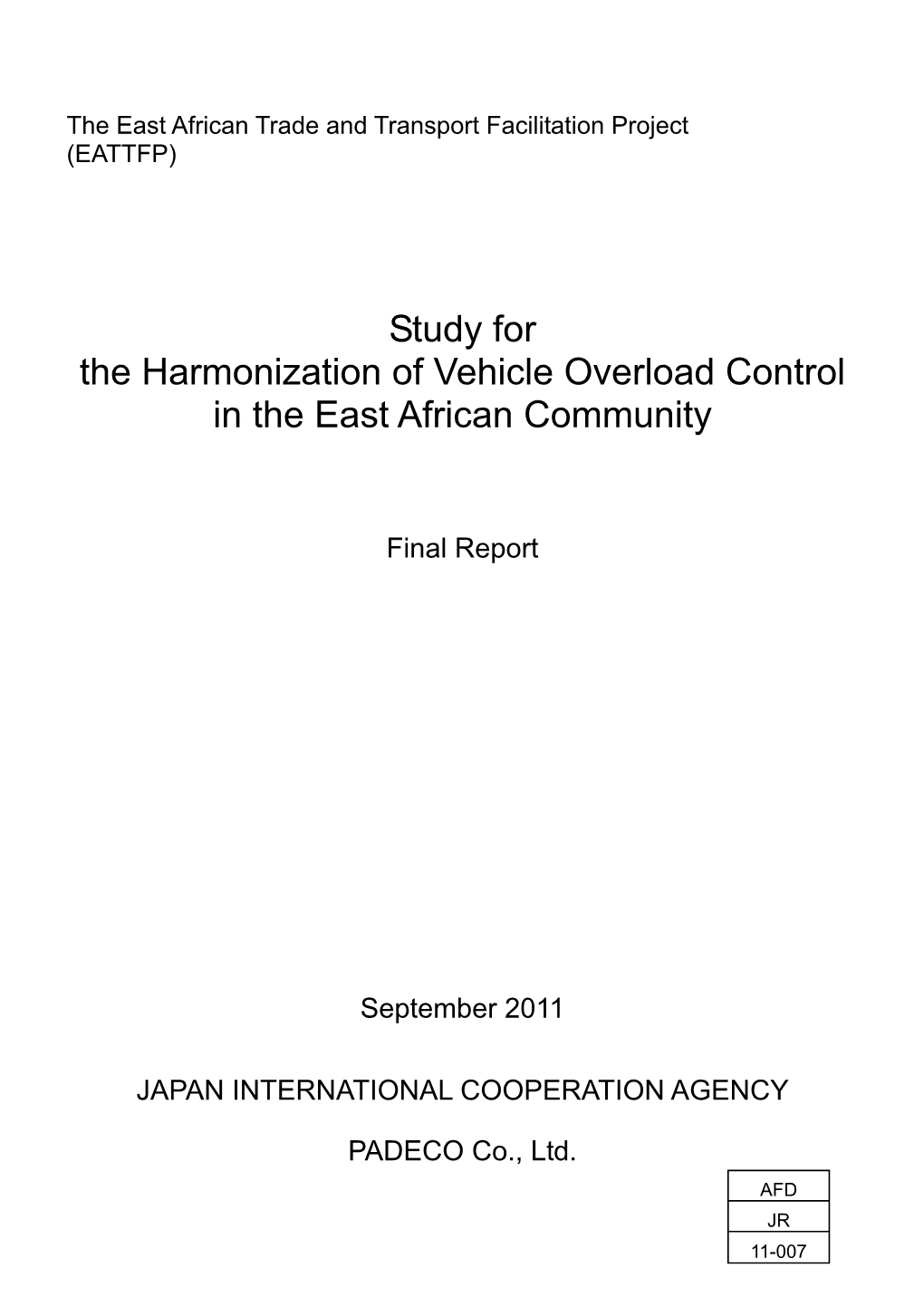 Study for the Harmonization of Vehicle Overload Control in the East African Community