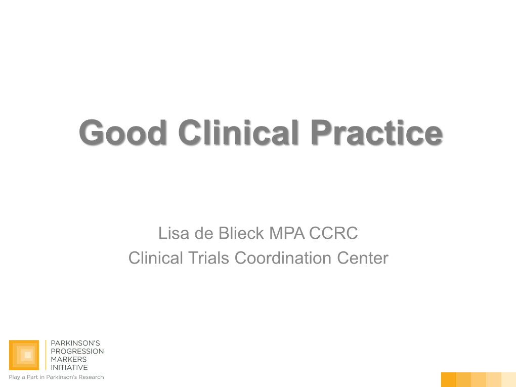 Overview of Good Clinical Practice