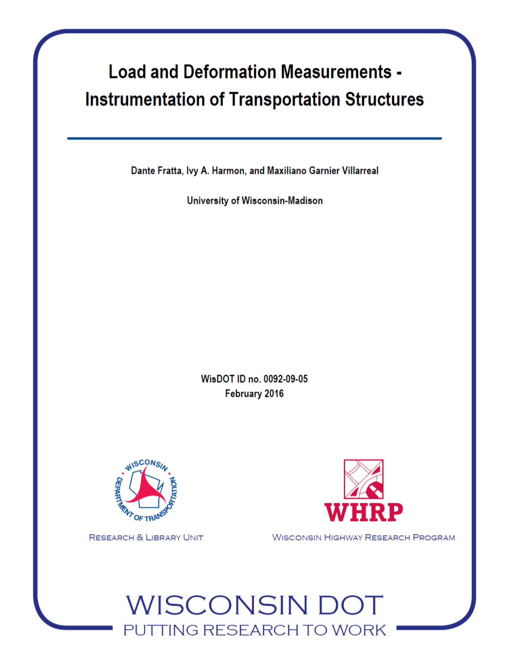 Load and Deformation Measurements - Instrumentation of Transportation February 2016 Structures 6