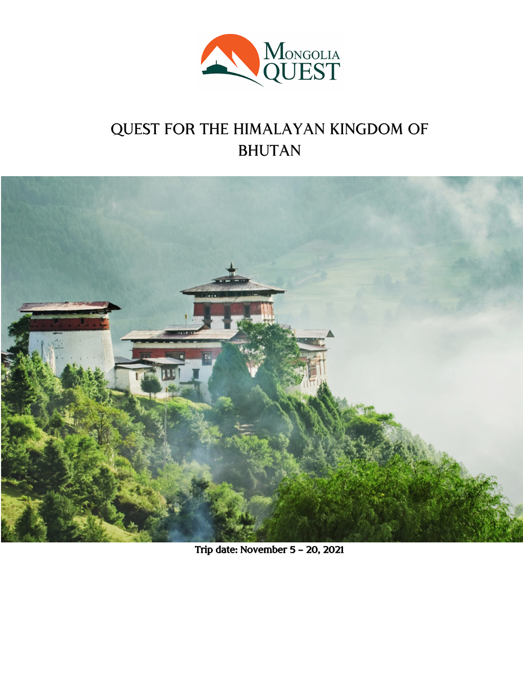Quest for the Himalayan Kingdom of Bhutan