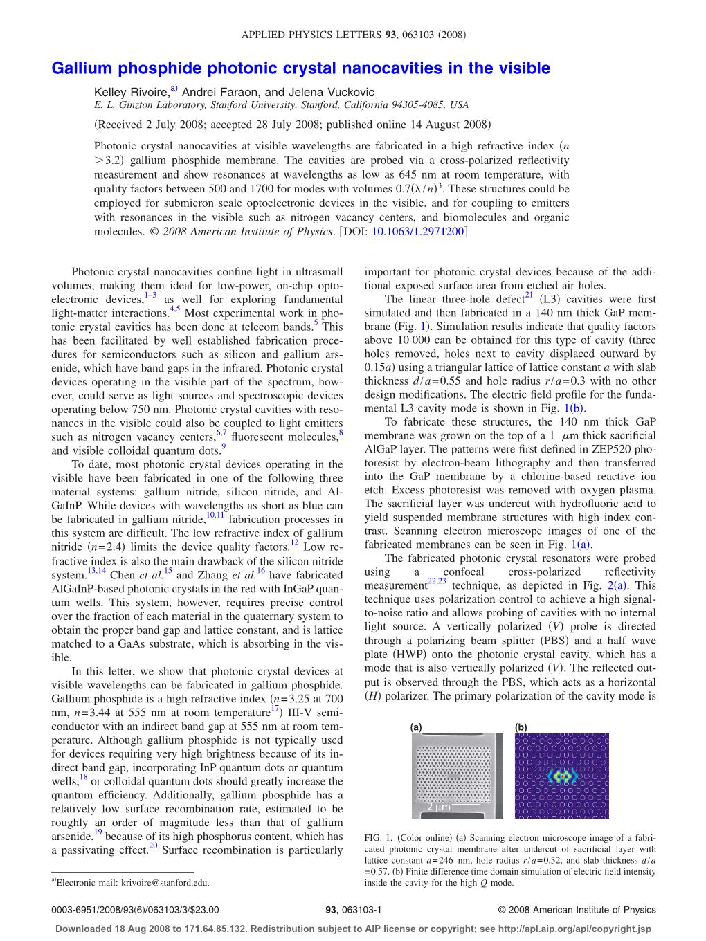 Gallium Phosphide Photonic Crystal Nanocavities in the Visible ͒ Kelley Rivoire,A Andrei Faraon, and Jelena Vuckovic E