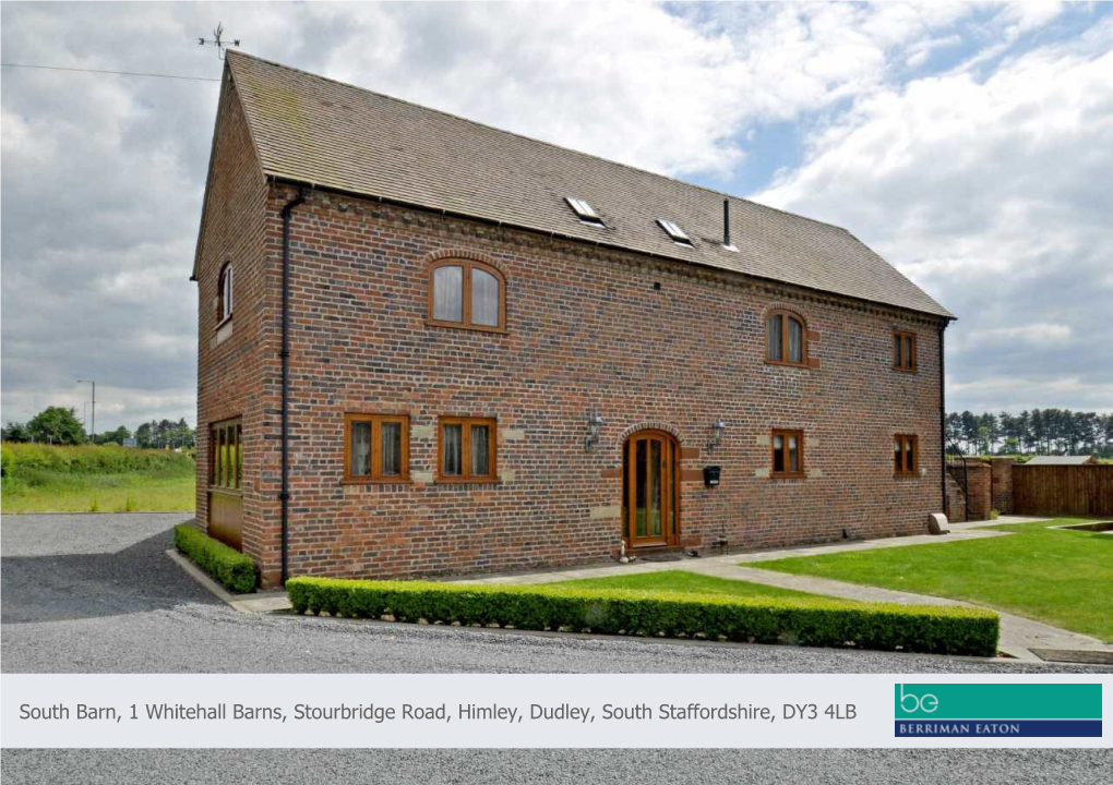 South Barn, 1 Whitehall Barns, Stourbridge Road, Himley, Dudley, South Staffordshire, DY3