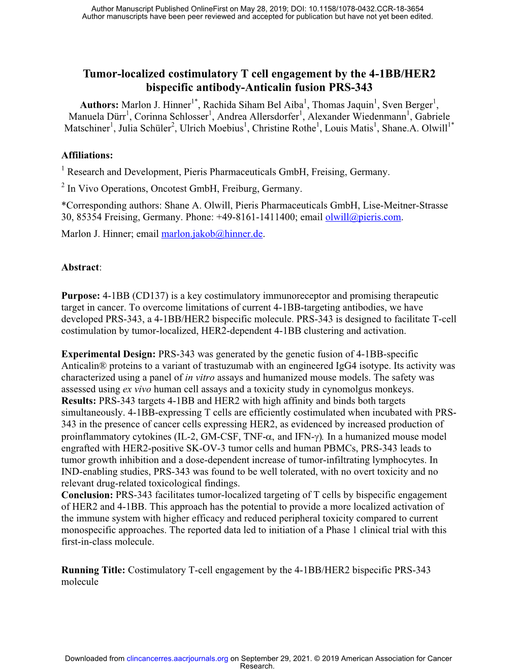 Tumor-Localized Costimulatory T Cell Engagement by the 4-1BB/HER2 Bispecific Antibody-Anticalin Fusion PRS-343 Authors: Marlon J