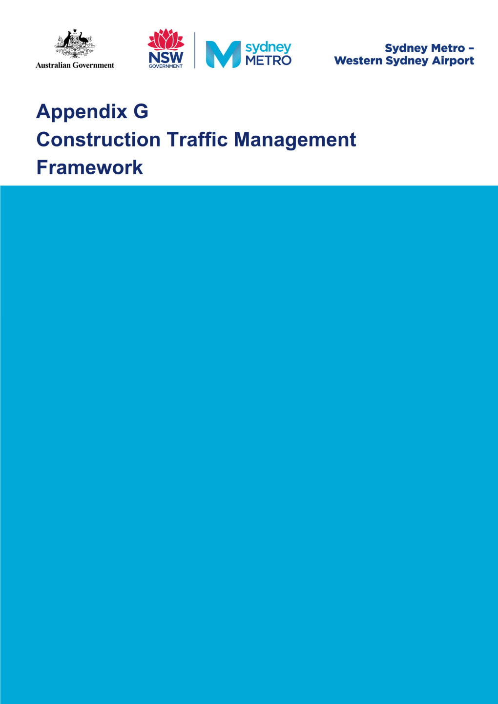 Construction Traffic Management Framework Sydney Metro West and Sydney Metro – Western Sydney Airport Construction