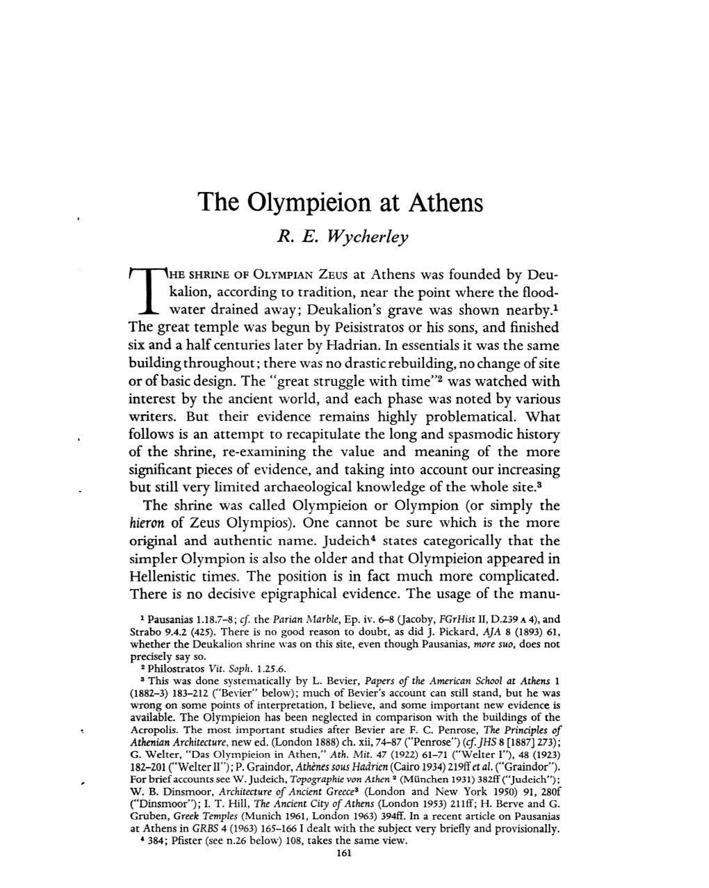 The Olympieion at Athens Wycherley, R E Greek, Roman and Byzantine Studies; Fall 1964; 5, 3; Proquest Pg