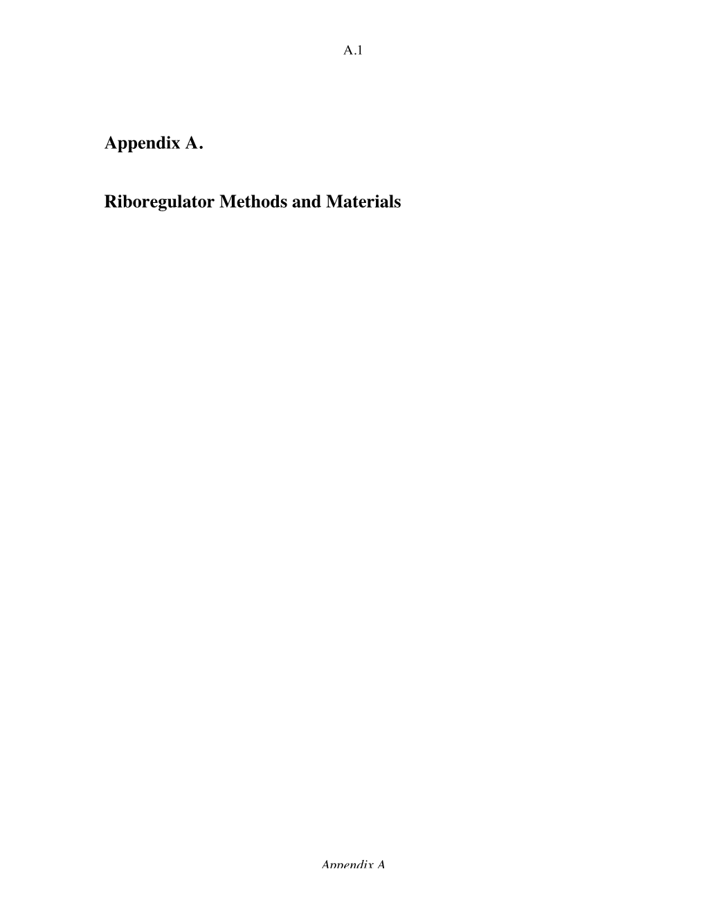 Appendix A. Riboregulator Methods and Materials