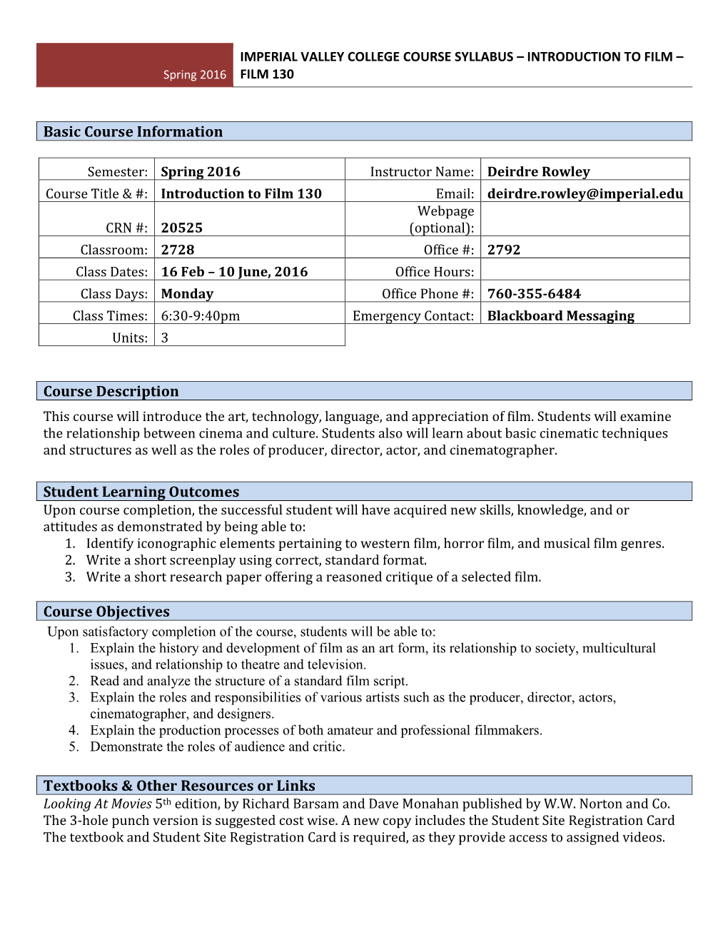 IMPERIAL VALLEY COLLEGE COURSE SYLLABUS – INTRODUCTION to FILM – Spring 2016 FILM 130