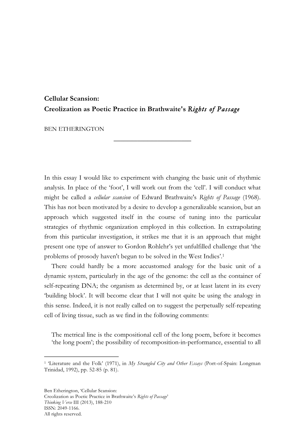 Cellular Scansion: Creolization As Poetic Practice in Brathwaite's Rights of Passage