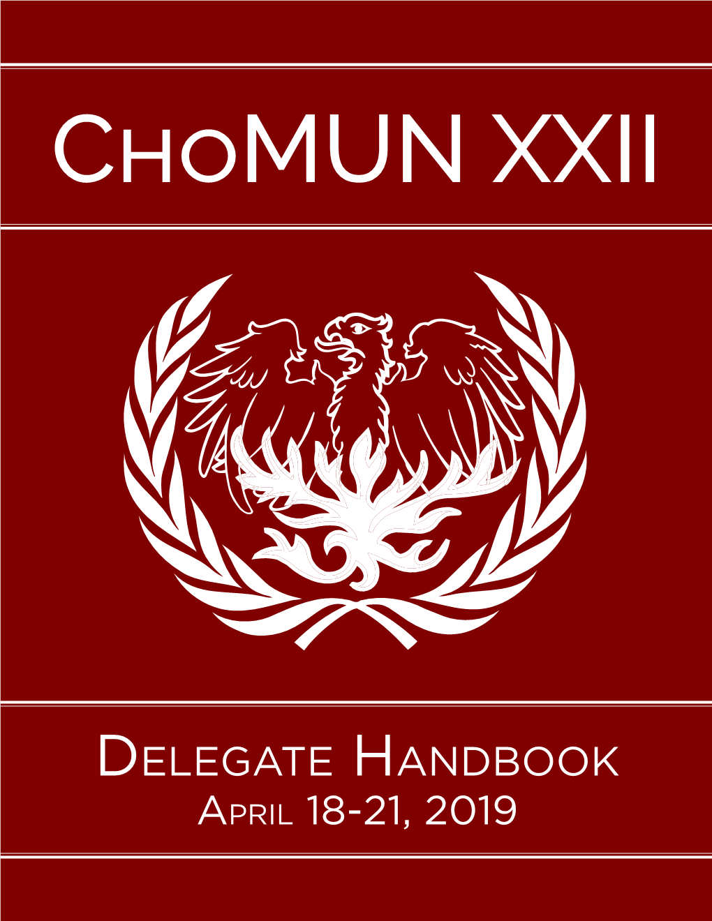 Delegate Handbook April 18-21, 2019 Table of Contents